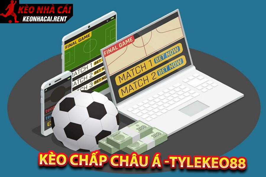 Kèo Chấp Châu Á - Tilekeo88 hôm nay